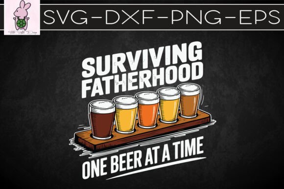 Beer Lover Dad Funny Father s Day SVG