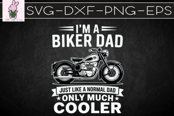 Biker Dad Cool Father s Day SVG