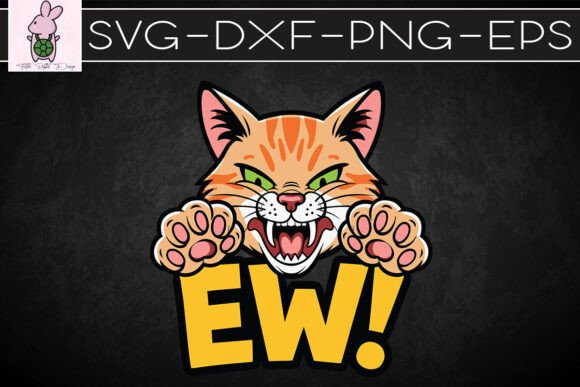 Ew Funny Cat Sarcastic Meow SVG