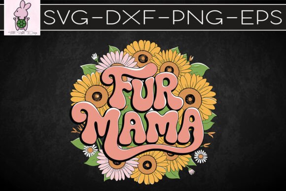 Fur Mama Floral Dog Parent SVG