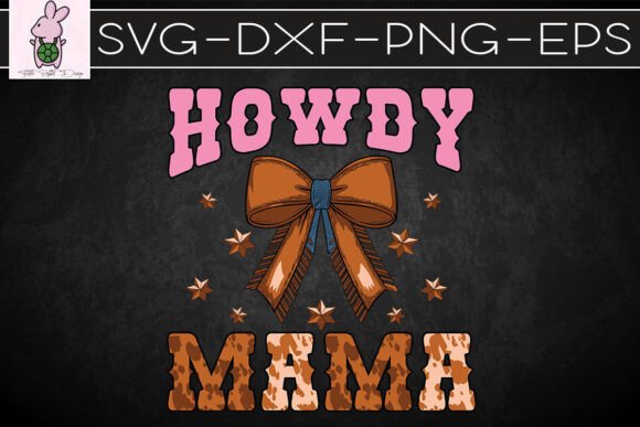 Howdy Mama Western Mom SVG